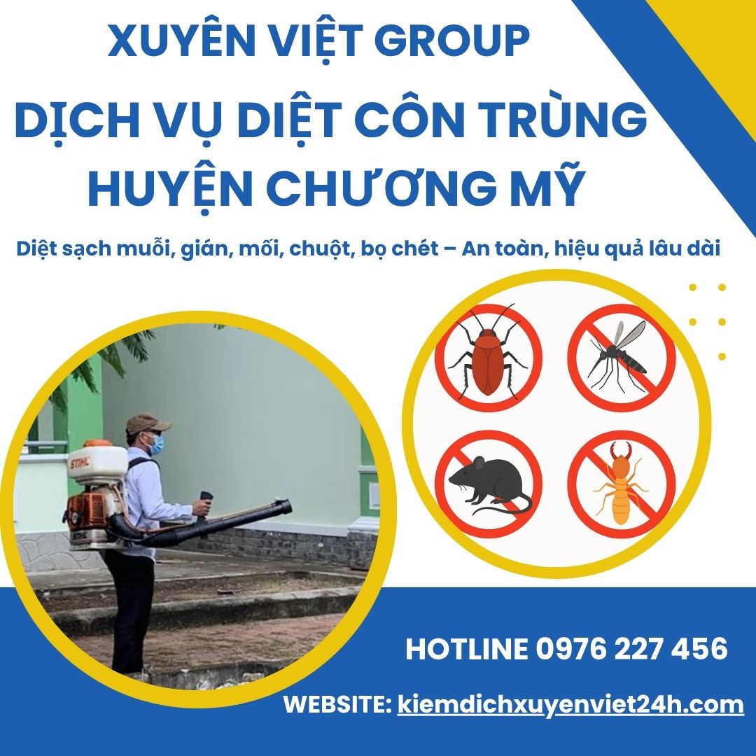 Nhanh – Sạch – An toàn cùng dịch vụ diệt côn trùng huyện Chương Mỹ.