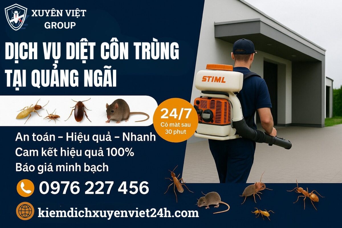 Xuyên Việt – Dịch vụ diệt côn trùng tại Quảng Ngãi uy tín hàng đầu!