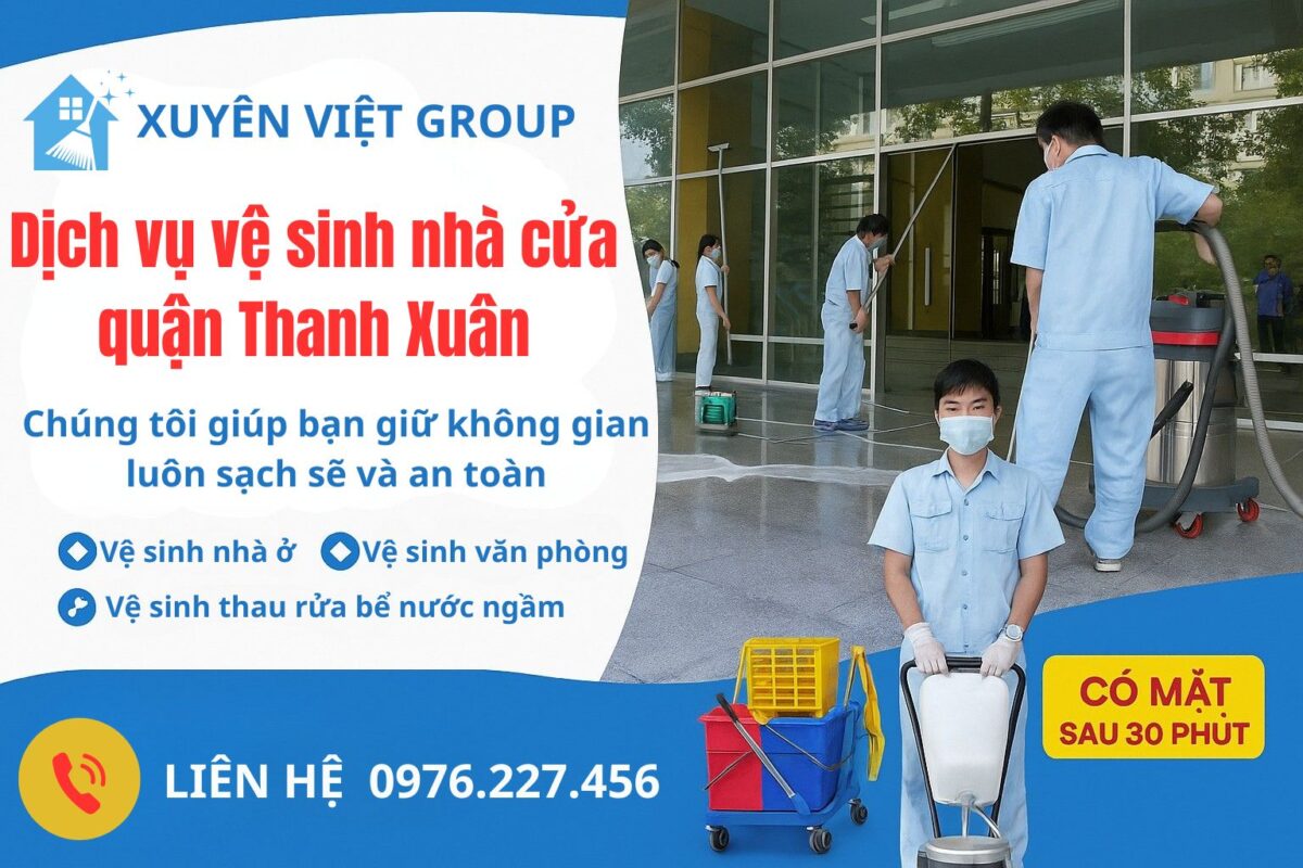 Dịch vụ vệ sinh nhà quận Thanh Xuân