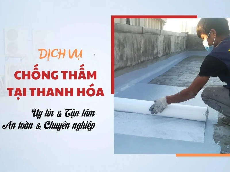 Dịch vụ chống thấm tại Thanh Hóa ❤️❤️❤️ Xuyên Việt Group