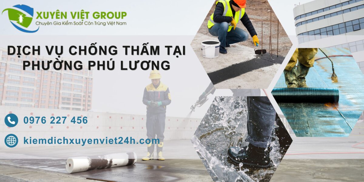 Dịch vụ chống thấm tại phường Phú Lương