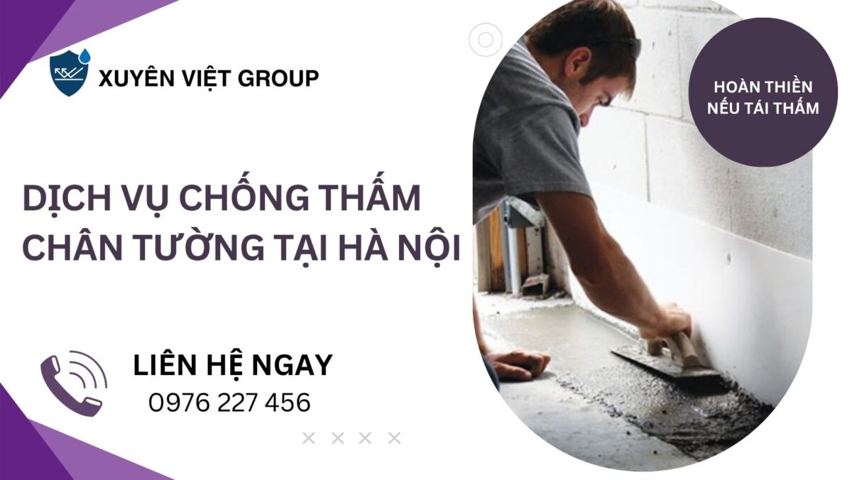 Dịch vụ chống thấm chân tường tại Hà Nội