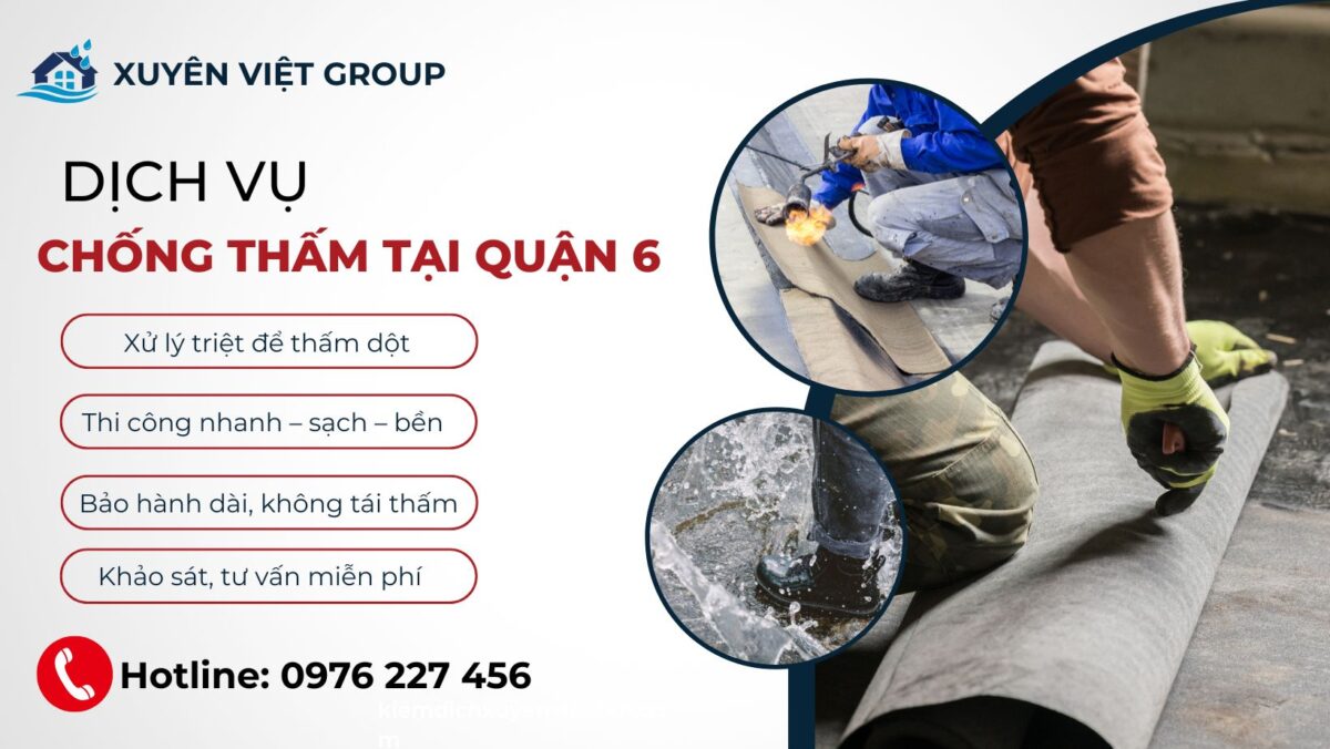 Dịch vụ chống thấm tại Quận 6