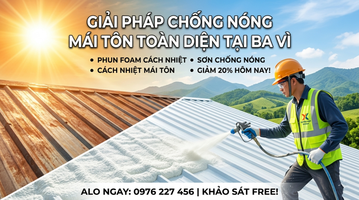Dịch vụ chống nóng mái tôn tại Ba Vì