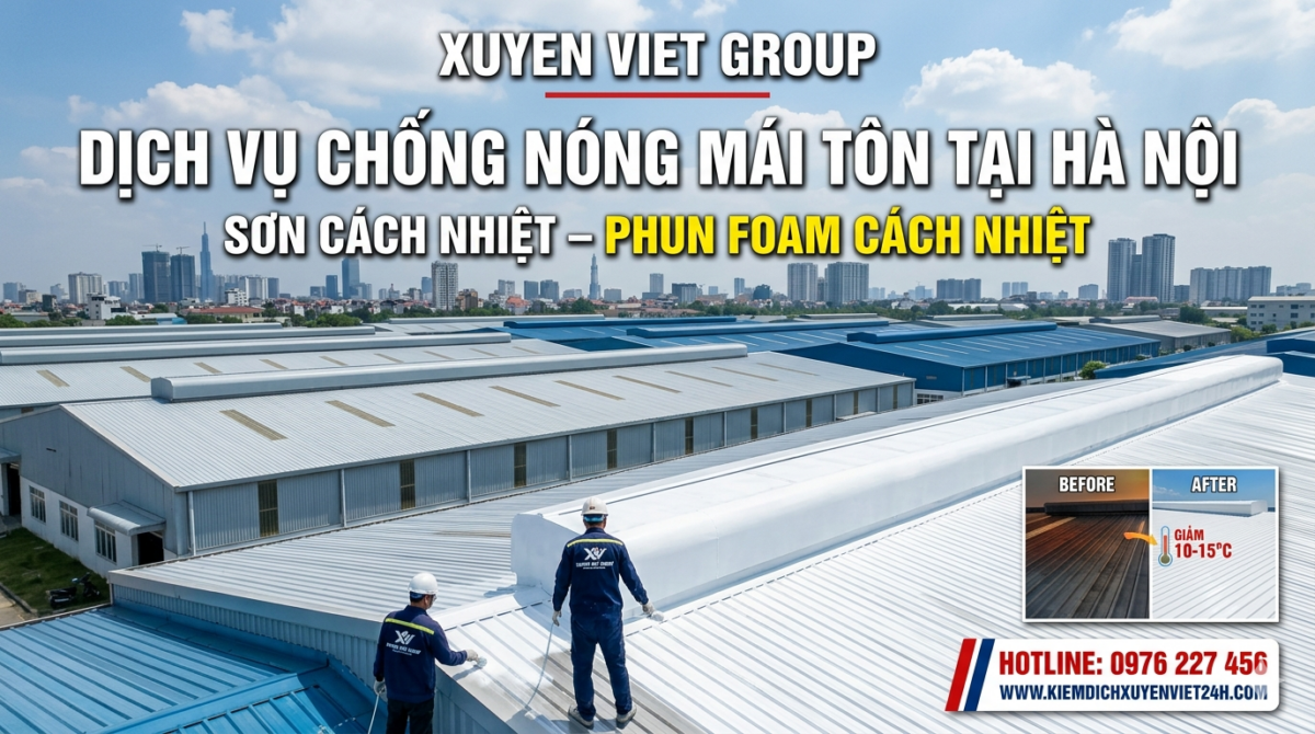 Dịch vụ chống nóng mái tôn tại Hà Nội