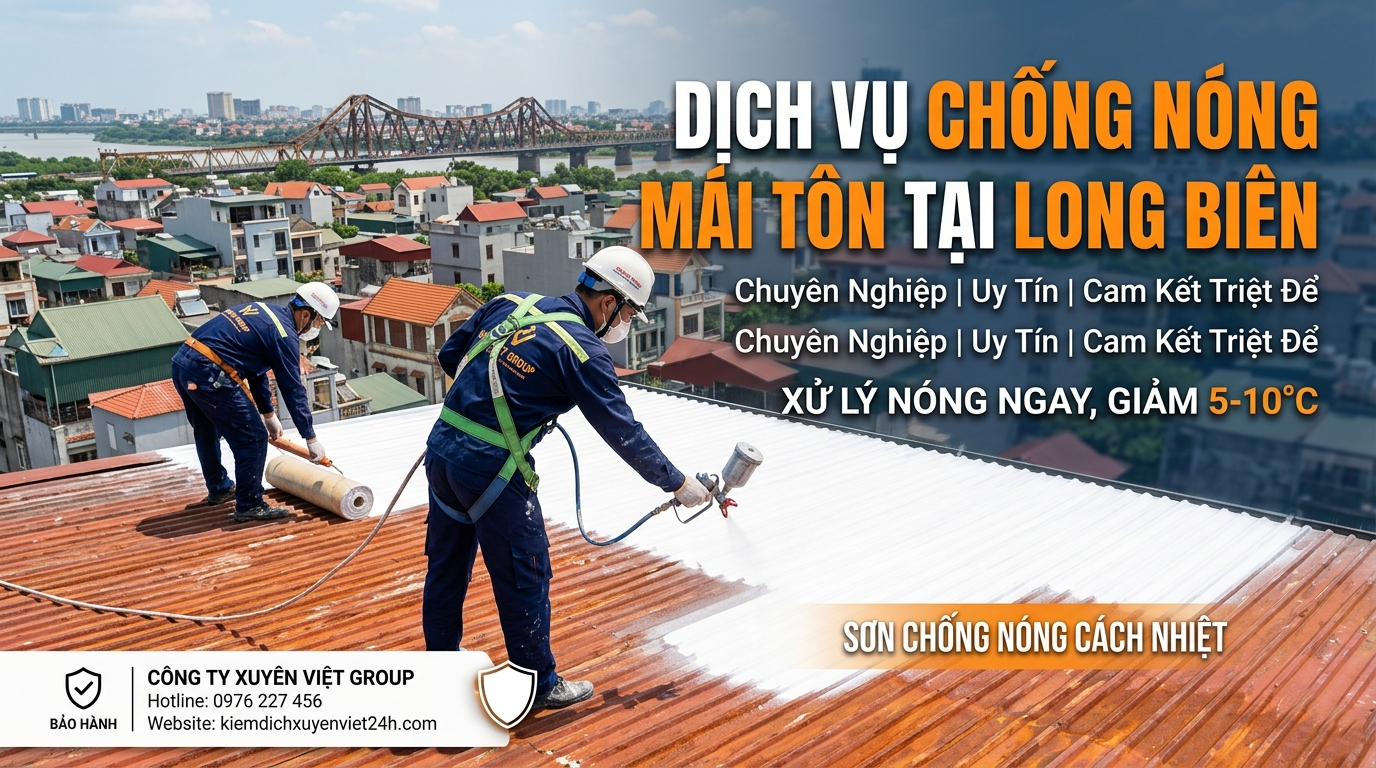Dịch vụ chống nóng mái tôn tại Long Biên