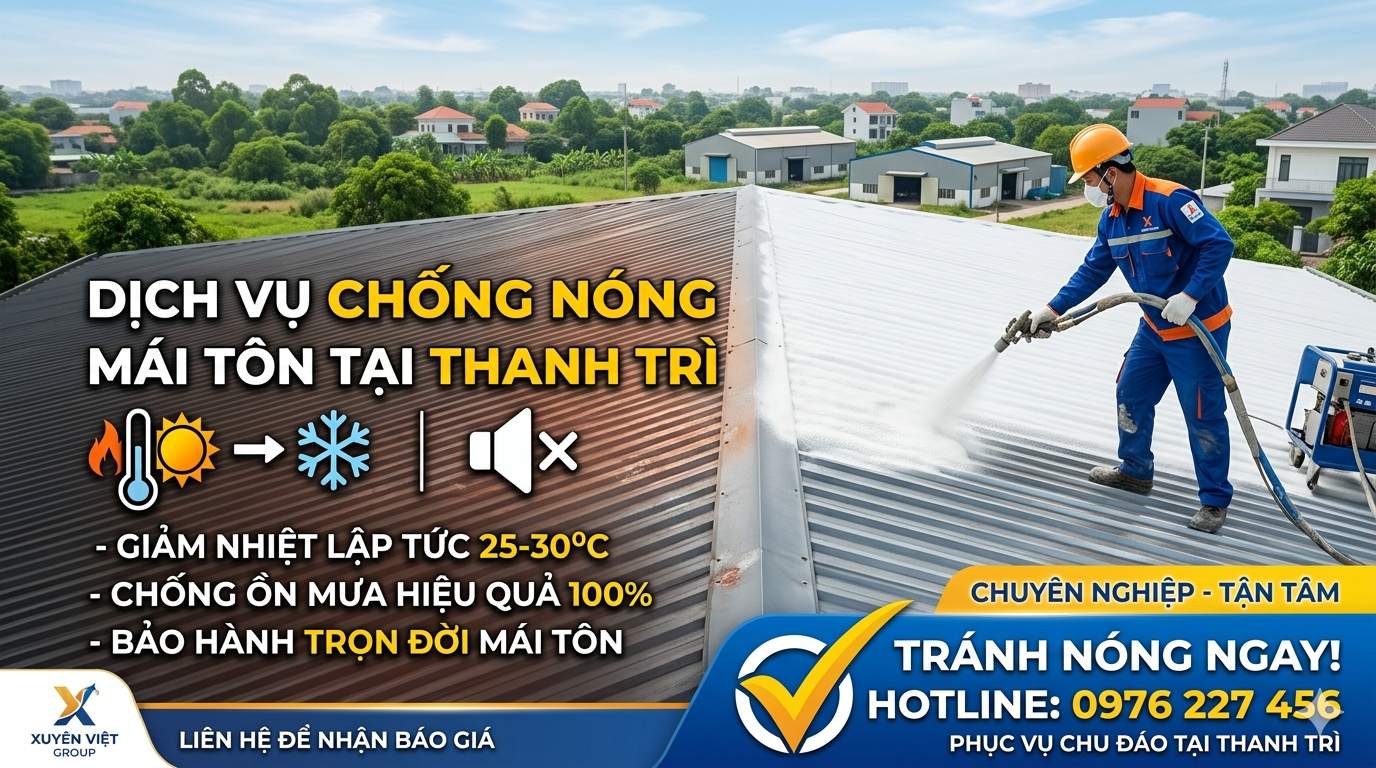 Dịch vụ chống nóng mái tôn tại Thanh Trì
