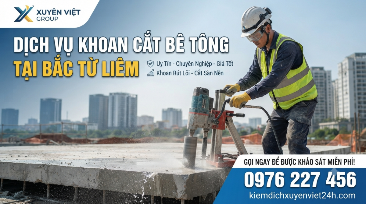 Dịch Vụ Khoan Cắt Bê Tông Tại Bắc Từ Liêm