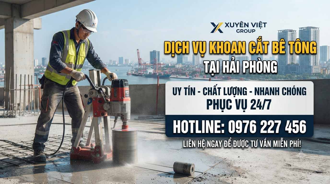Dịch Vụ Khoan Cắt Bê Tông Tại Hải Phòng