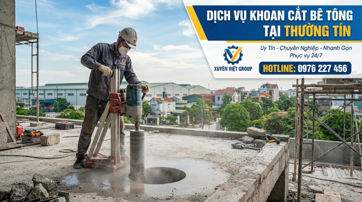 Dịch Vụ Khoan Cắt Bê Tông Tại Thường Tín