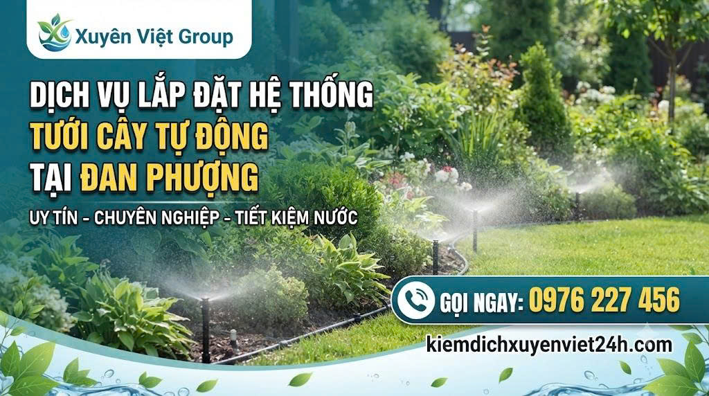 Dịch Vụ Lắp Đặt Hệ Thống Tưới Cây Tự Động Tại Đan Phượng