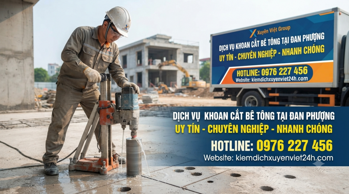Dịch vụ khoan cắt bê tông tại Đan Phượng