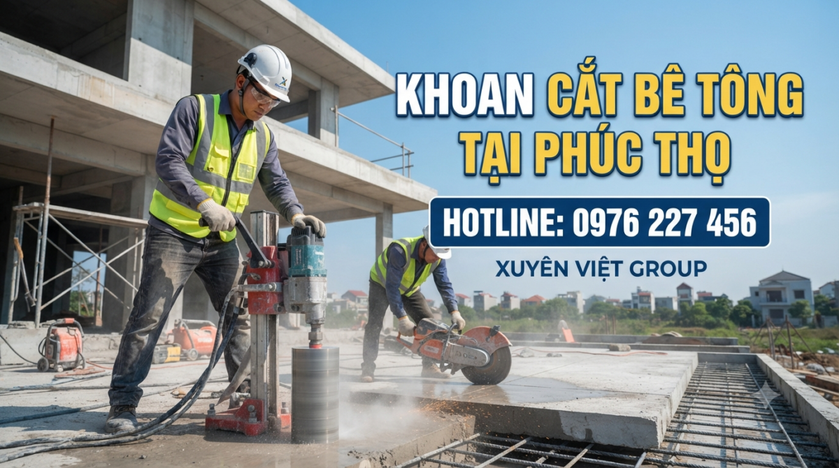 Dịch vụ khoan cắt bê tông tại Phúc Thọ