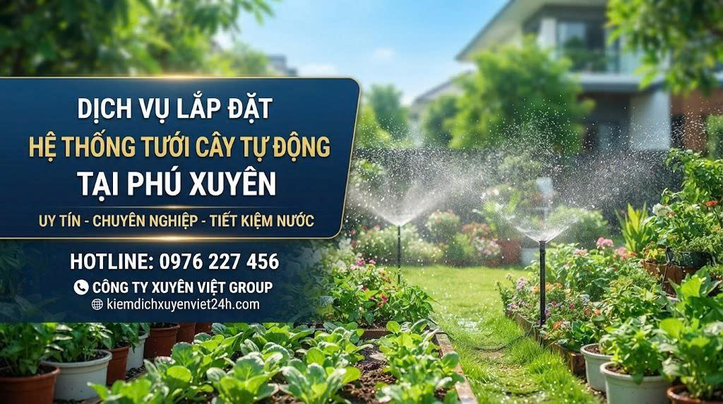 Dịch vụ lắp đặt hệ thống tưới cây tự động tại Phú Xuyên