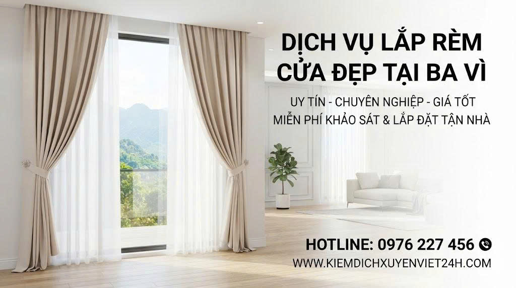 Dịch vụ lắp rèm cửa đẹp tại Ba Vì