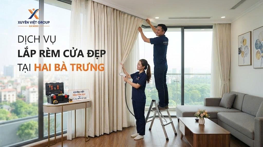 Dịch vụ lắp rèm cửa đẹp tại Hai Bà Trưng