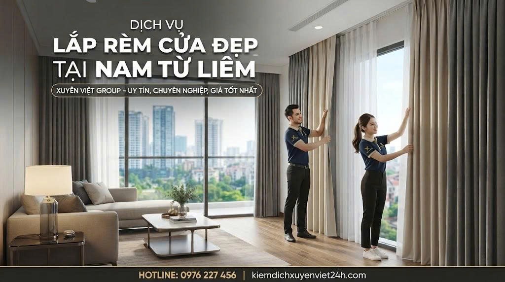 Dịch vụ lắp rèm cửa đẹp tại Nam Từ Liêm